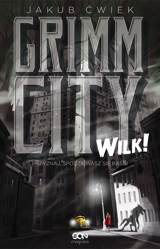 Grimm City Wilk! - baśń kryminalna?
