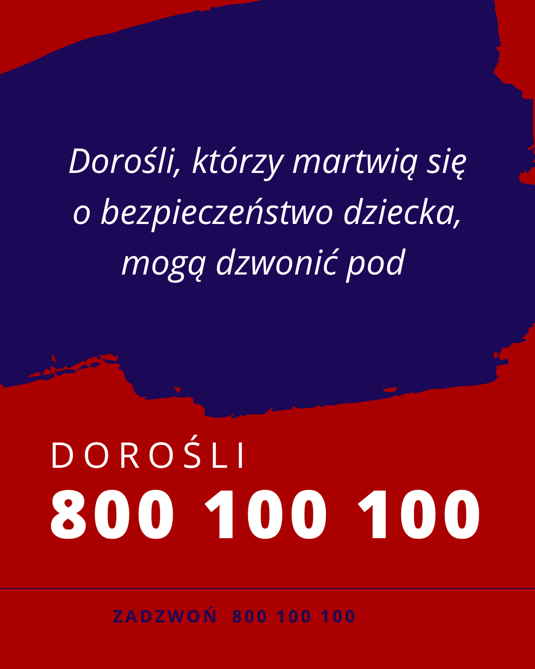 Czekali pod salą, żeby ją wyśmiać. Szkoła nazywa to „dziecięcą ciekawością” Grafika w kolorach granatowym i czerwonym. Napis: „Dorośli, którzy martwią się o bezpieczeństwo dziecka, mogą dzwonić pod 800 100 100”. Na dole: „Zadzwoń 800 100 100”.